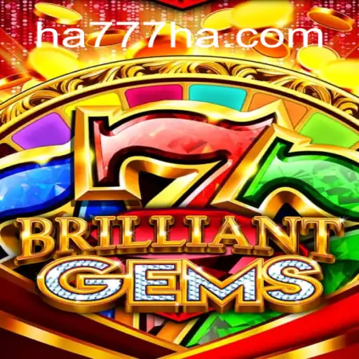 Descubra o Fascinante Mundo de BrilliantGems: Mergulhe na Aventura de Jogo com ha777.com