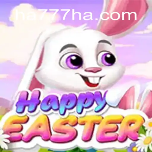Descubra a Magia do Jogo HappyEaster e as Oportunidades em ha777.com
